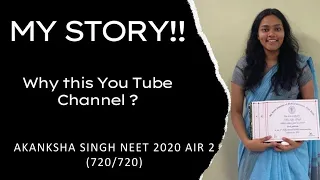 My Story!! Why this You Tube Channel?  Akanksha Singh AIIMS Delhi. #neet #aiims