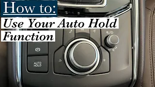 Mazda’s Auto Hold Function ~ Sundance Mazda