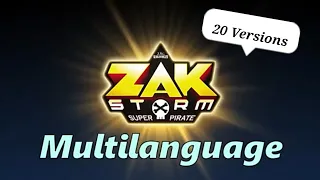 Zak Storm Theme Song Multi-Language (20 Versions)