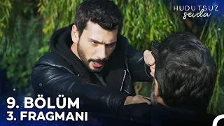 Hudutsuz Sevda 9. Bölüm 3. Fragmanı | O Adamın Adını Söyle Yaşamana İzin Vereyim!