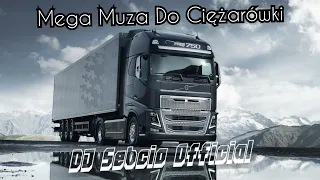 🔥🚛MEGA MUZA DO CIĘŻARÓWKI🚛🔥 ⭐VOL.8⭐ STYCZEŃ 2022 ➡️#DJSebcio​⬅️ Weekendowe Granie 🔊