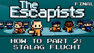 The Escapists | How To Escape: "Stalag Flucht" - Day 2 of 2 (Xbox One Gameplay)