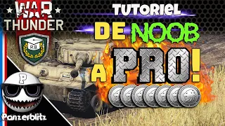 WAR THUNDER - TUTO - LE GUIDE ULTIME DU NOOB POUR PASSER PRO EN RB!