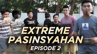 MAS PINALUPIT NA PASINSYAHAN|EP.2