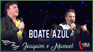 Boate Azul - JOAQUIM E MANUEL - (DVD Pit Stop)