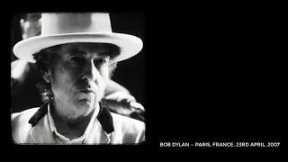 Bob Dylan — Paris, France. 23rd April, 2007. Full show stereo recording