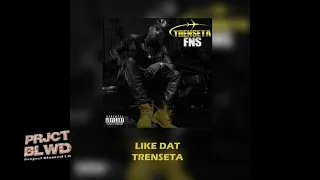 💡TREN•SETA - LIKE DAT #kickakweli 🚨