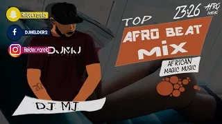 Mix AfroBeat 2017 DJ MJ (Avacalho Vol.2) 🔥🔥