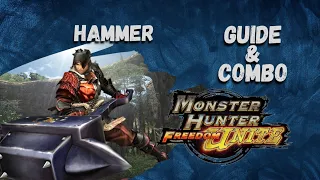 Hammer Guide & Combo for Beginner | Monster Hunter Freedom Unite