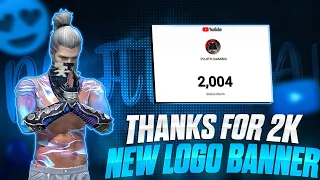 THANK YOU FOR 2K SUBSCRIBERS😍 GIVEAWAY &NEW LOGO BANNER😅