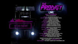 The Prodigy - We Live Forever (Audio)