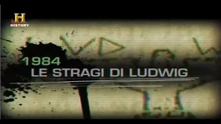 Delitti History Channel Le stragi di Ludwig