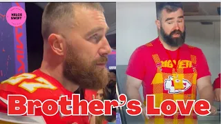 Travis Kelce hold back his TEARS delivers an EMOTIONAL message to his brother Jason after Super Bowl