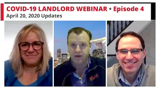 COVID-19 Landlord Webinar Episode 4 - Working With Tenants During the Pandemic