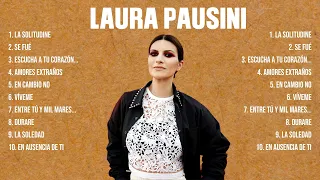 Laura Pausini Greatest Hits 2024   Pop Music Mix   Top 10 Hits Of All Time