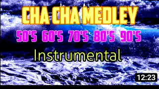 Non-stop Cha Cha Instrumental Medley Of Oldies From The 50s, 60s, And 70s By @criskirk.