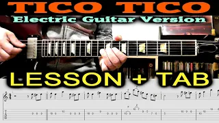 TICO TICO Guitar TAB Cover Lesson | TICO TICO Electric Rock Version