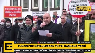 Tunceli’de köylülerden TKP'li başkana 'atık tesisi' tepkisi