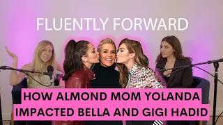 How Almond Mom Yolanda Impacted Bella and Gigi Hadid