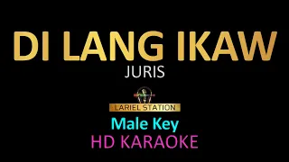 DI LANG IKAW - Juris (Male  key)  KARAOKE