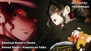 Kibutsuji Muzan's Theme | Demon Slayer | Kimetsu no Yaiba [HQ Recreation]