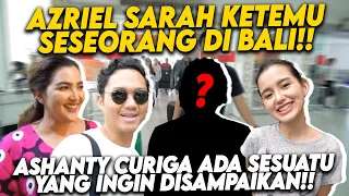 LAMA TAK BERTEMU SESEORANG INI!! AZRIEL SARAH DIDOAKAN UNTUK INI!!