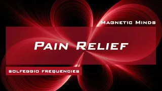 Pain Relief Solfeggio Frequency (174 Hz) - Relieve Back Pain, Headaches, Arthritis - Solfeggio Music