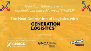 The Next Generation of Logistics with Generation Logistics! (Meet Your Future #naw2023)