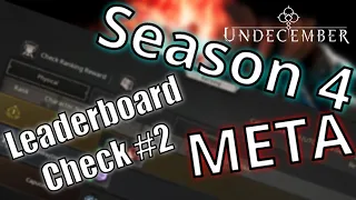 Season 4 Meta | Leaderboard Check #2 | Undecember