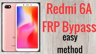 Redmi 6A/ Redmi 6 Frp bypass