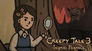 Самая злая девочка | Creepy Tale 3 Ingrid Penance #1