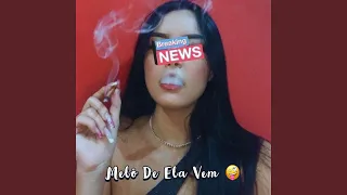 Melô De Ela Vem (feat. Mc Brunin) (Special Version)