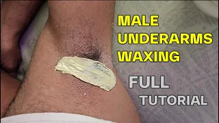 Male Underarms Waxing | Underarms hair removal Tutorial