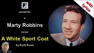 A White Sport Coat - Marty Robbins Cover (with lyrics)