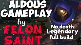 Aldous legendary gameplay • felon saint • top global Aldous • no death •mobile legends