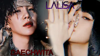 LALISA x DAECHWITA [MASHUP]