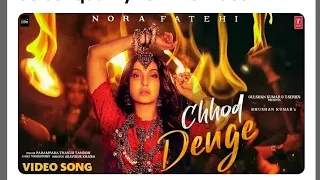 Chhor Denge (Love Song) Nora Fatehi Ft. Ehan Bhat | Parampara Tandon & Sachet Parampara | new song