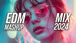 EDM Music Mix 2024🎧Mashups & Remixes Of Popular Songs🎧Bass Boosted 2024