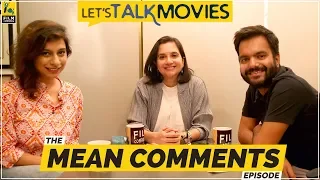 Anupama Chopra, Sucharita Tyagi & Rahul Desai React To Mean Comments | Let’s Talk Movies