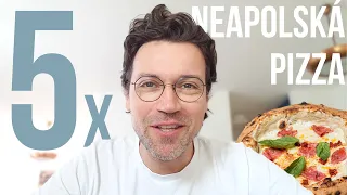 5x na neapolskou pizzu