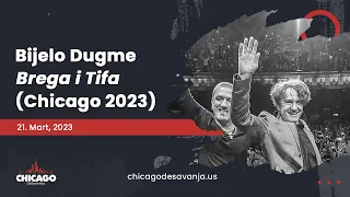 Bijelo Dugme - Brega i Tifa (Chicago 2023)