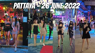 PATTAYA WALKING STREET 4K | 26 JUNE 2022