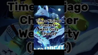 Times When Ninjago Characters Went Dirty | Part 2
