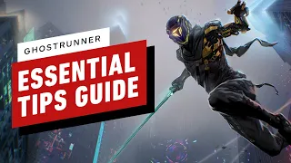 Ghostrunner: Essential Tips Guide