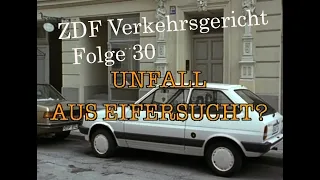 Verkehrsgericht (30) Unfall aus Eifersucht?  ZDF 1991 - Wünsche Euch viel Spaß mit der "neuen" Folge