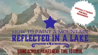 How to Paint a Mountain Reflected in a Lake (Beginner Tutorial with Acrylic Paints)