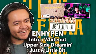 ENHYPEN - 'Intro : Whiteout' & 'Upper Side Dreamin' & '조금만' | 반응