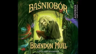 Brandon Mull "Baśniobór" audiobook