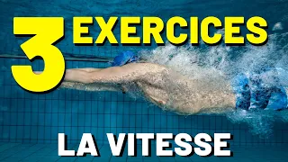 LA VITESSE EN NATATION   3 EXERCICES POUR NAGER LE CRAWL PLUS VITE