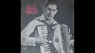 Ilie Udilă - full album, volumul I
